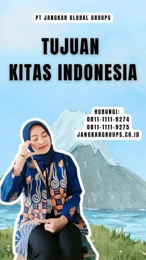 Tujuan Kitas Indonesia