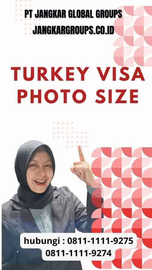 Turkey Visa Size Photo