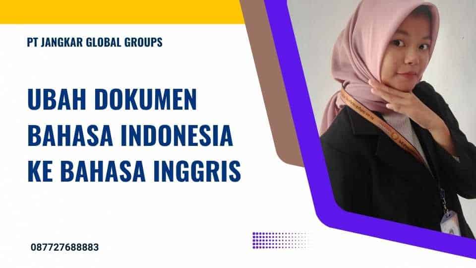 Ubah Dokumen Bahasa Indonesia Ke Bahasa Inggris