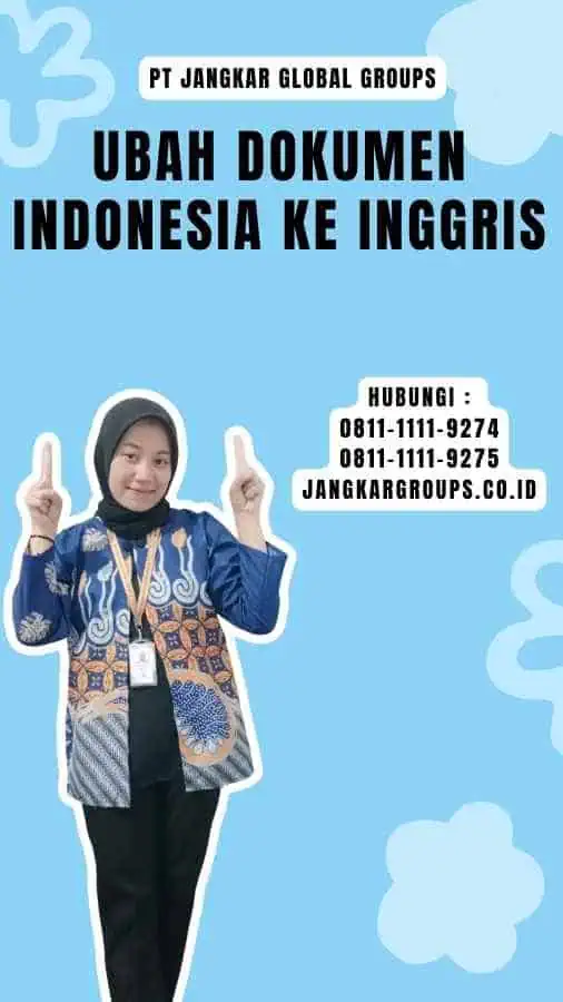 Ubah Dokumen untuk Indonesia ke Inggris