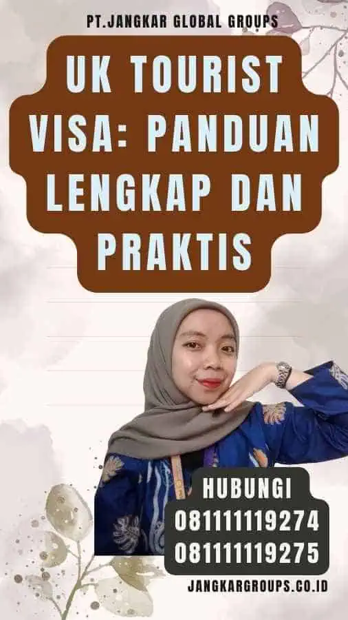 Uk Tourist Visa Panduan Lengkap dan Praktis