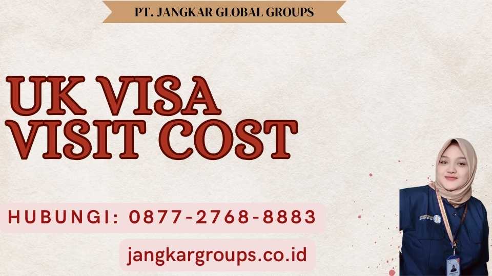 Uk Visa Visit Cost