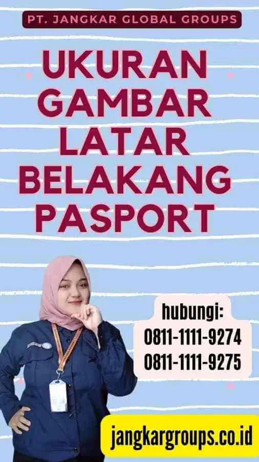 Ukuran Gambar Latar Belakang Pasport