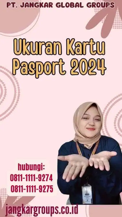 Ukuran Kartu Pasport 2024