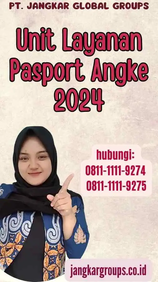 Unit Layanan Pasport Angke 2024