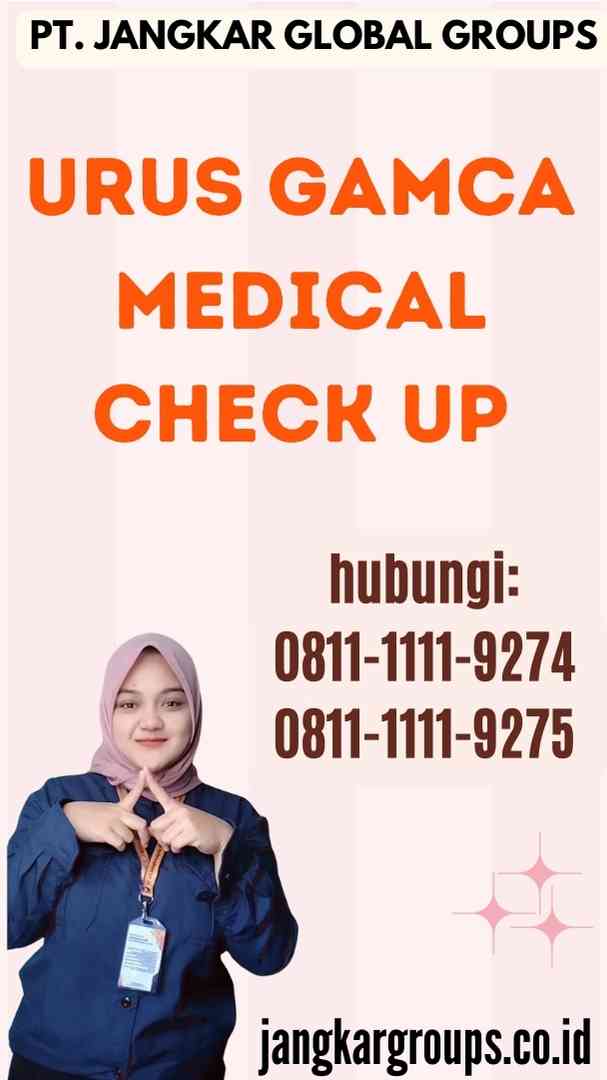 Urus Gamca Medical Check Up