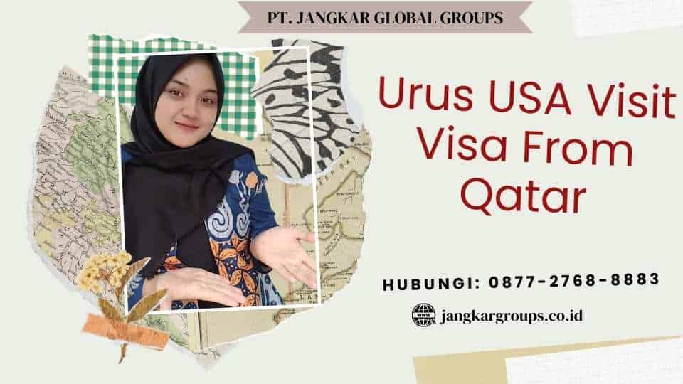 Urus USA Visit Visa From Qatar