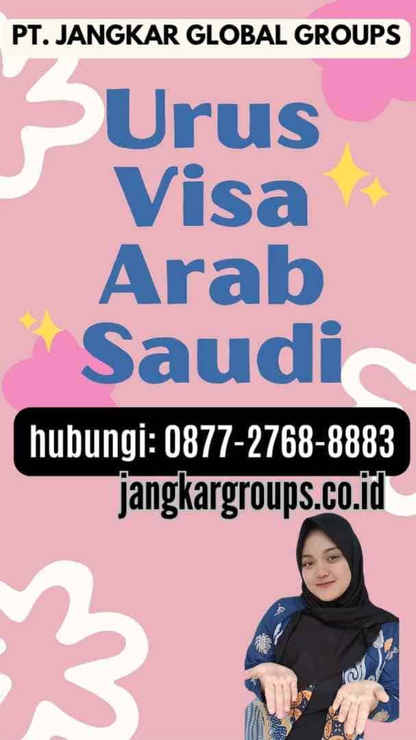 Urus Visa Arab Saudi