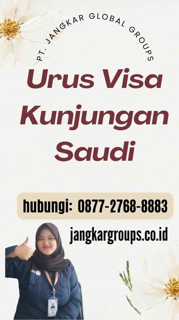 Urus Visa Kunjungan Saudi