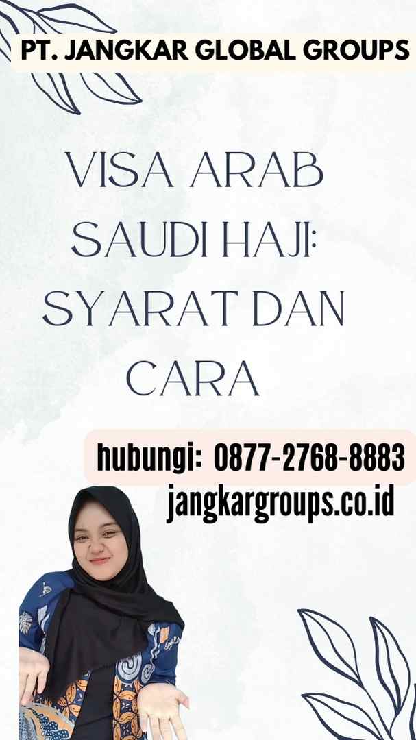 Visa Arab Saudi Haji Syarat dan Cara