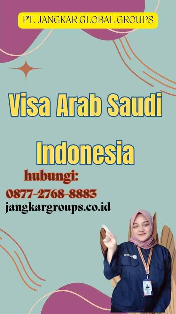 Visa Arab Saudi Indonesia