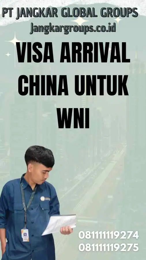 Visa Arrival China Untuk WNI