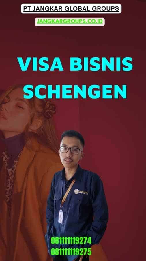 Visa Bisnis Schengen