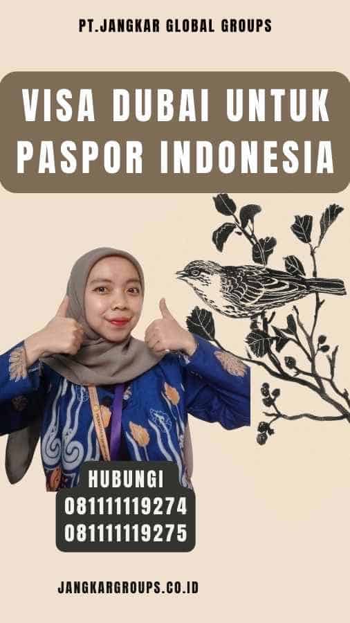 Visa Dubai untuk Paspor Indonesia