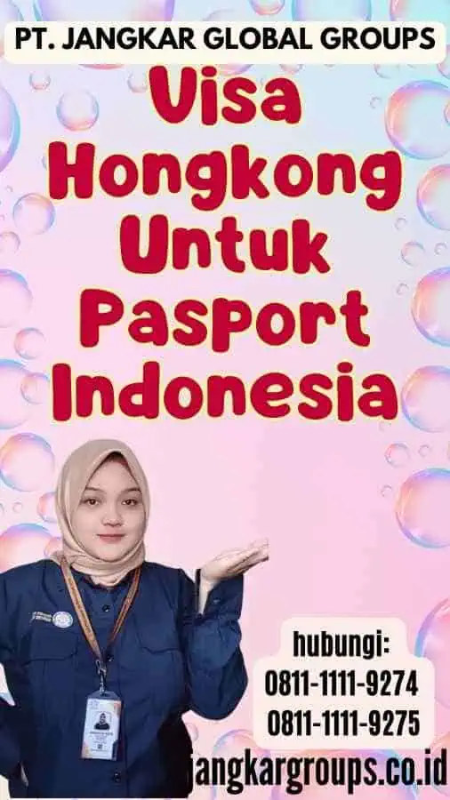 Visa Hongkong Untuk Pasport Indonesia