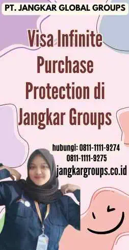 Visa Infinite Purchase Protection di Jangkar Groups