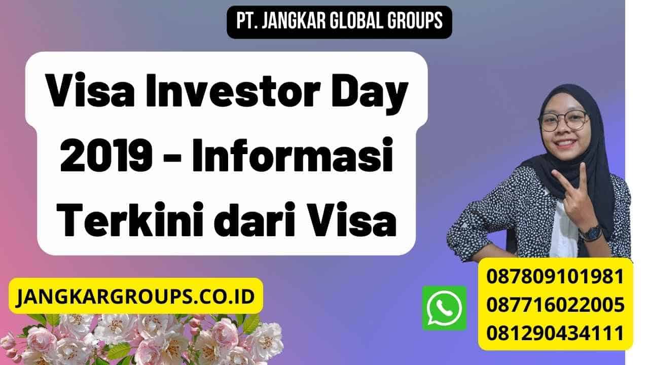 Visa Investor Day 2019 - Informasi Terkini dari Visa