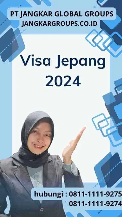 Visa Jepang 2024 Visa Jepang 2024