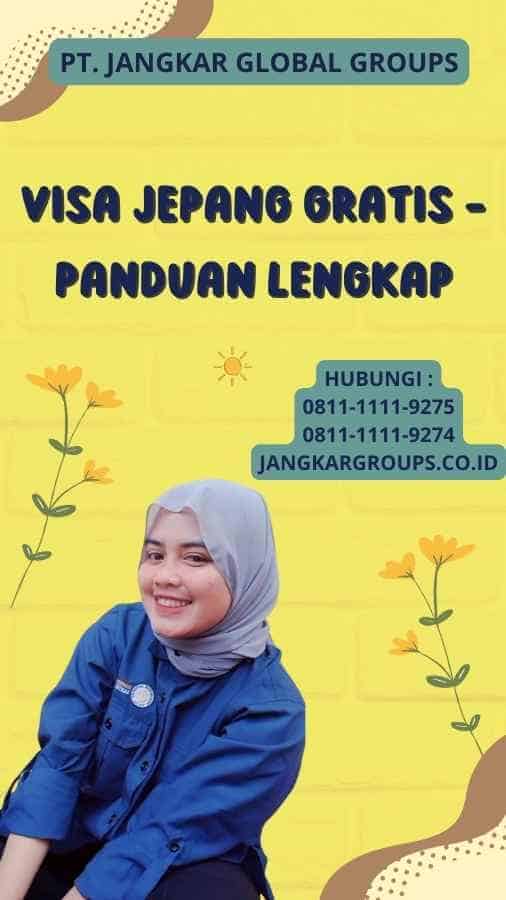 Visa Jepang Gratis Panduan Lengkap Jangkar Global Groups