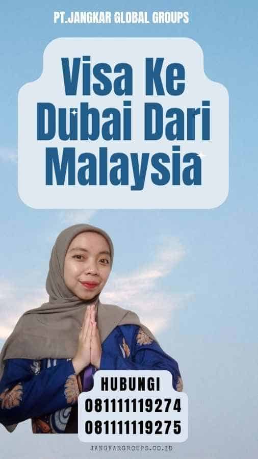 Visa Ke Dubai Dari Malaysia