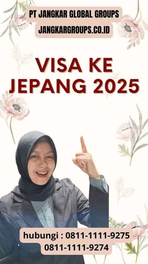 Visa Ke Jepang 2025