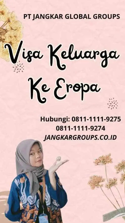 Visa Keluarga Ke Eropa