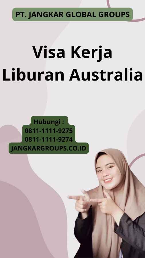 Visa Kerja Liburan Australia