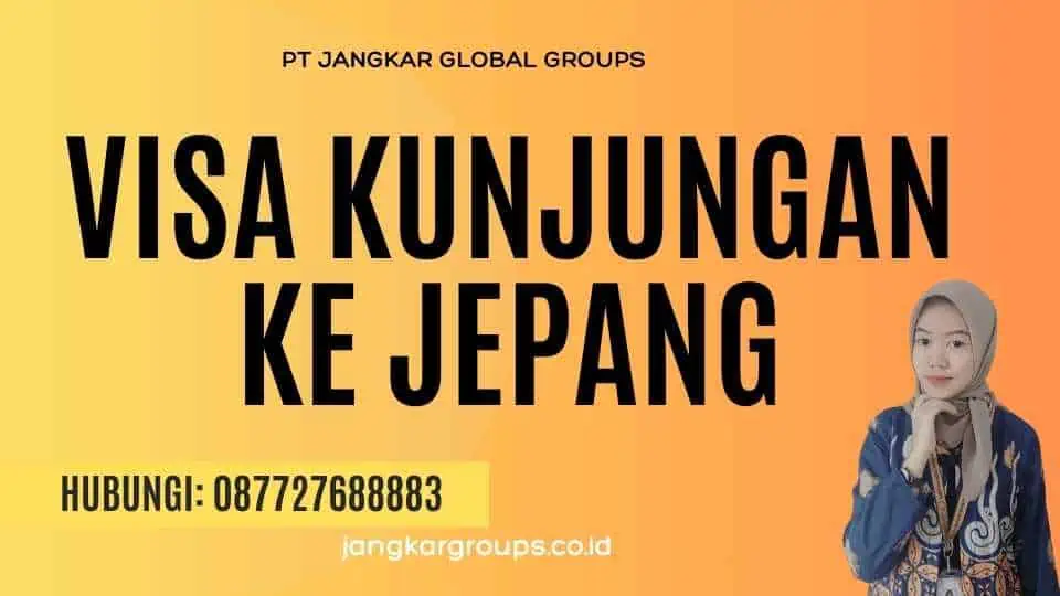 Visa Kunjungan ke Jepang