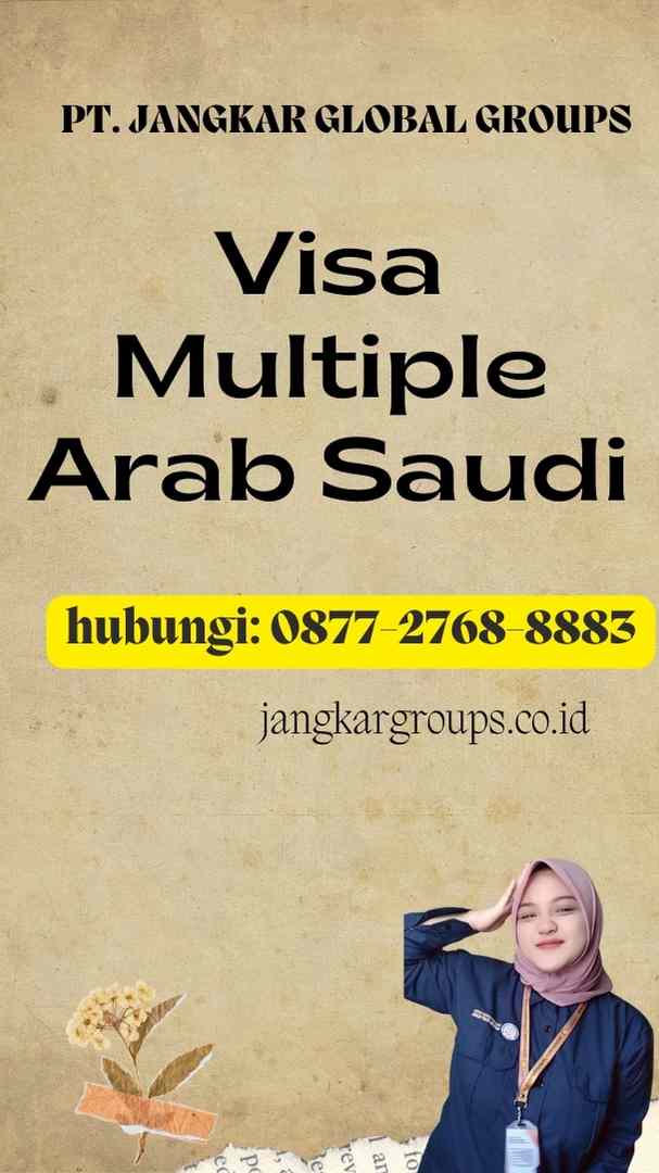 Visa Multiple Arab Saudi