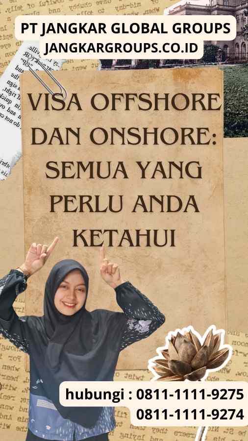 Visa Offshore dan Onshore Semua yang Perlu Anda Ketahui