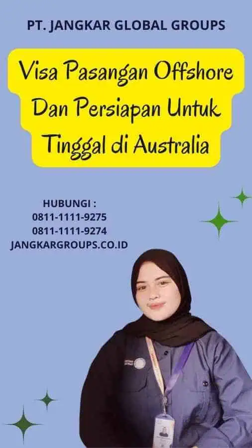 Visa Pasangan Offshore Dan Persiapan Untuk Tinggal di Australia