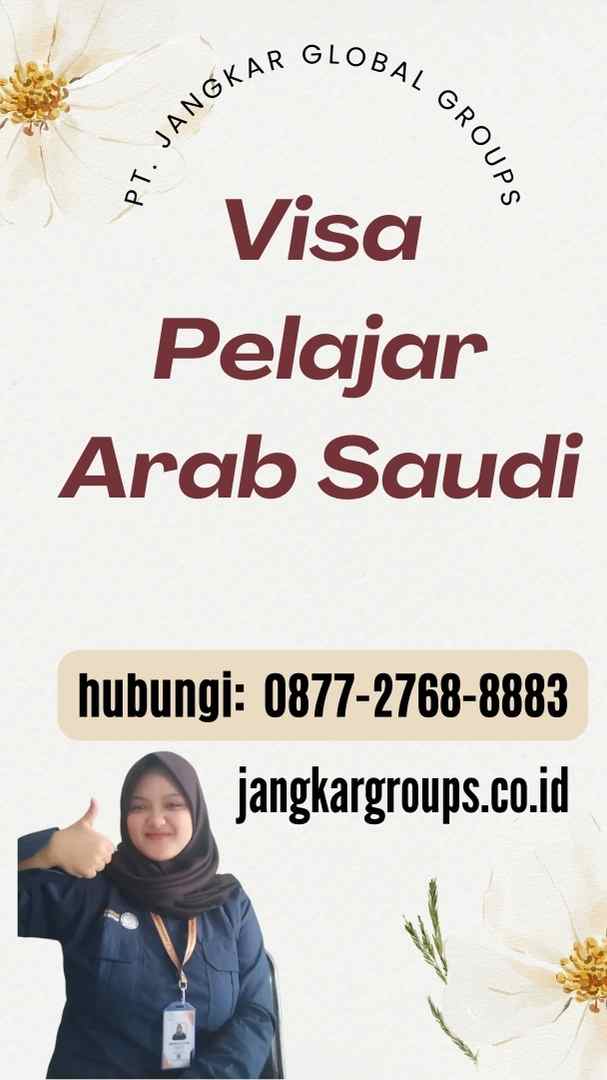 Visa Pelajar Arab Saudi