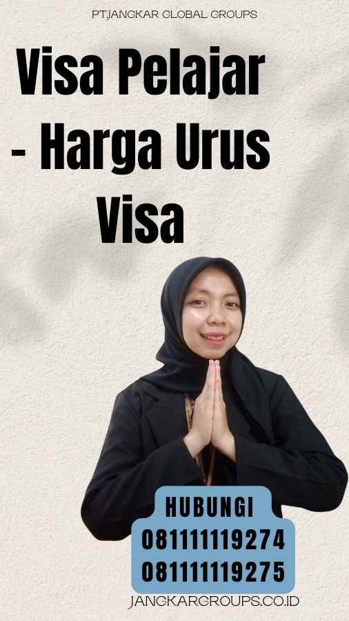 Visa Pelajar - Harga Urus Visa