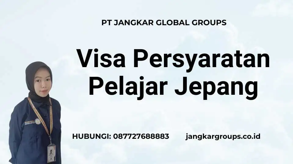 Visa Persyaratan Pelajar Jepang