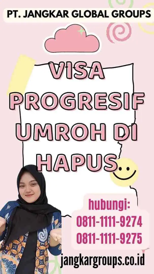 Visa Progresif Umroh Di hapus