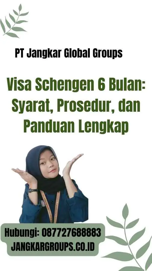 Visa Schengen 6 Bulan Syarat, Prosedur, dan Panduan Lengkap