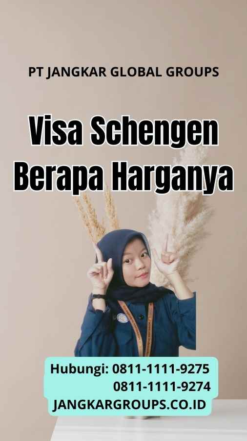 Visa Schengen Berapa Harganya