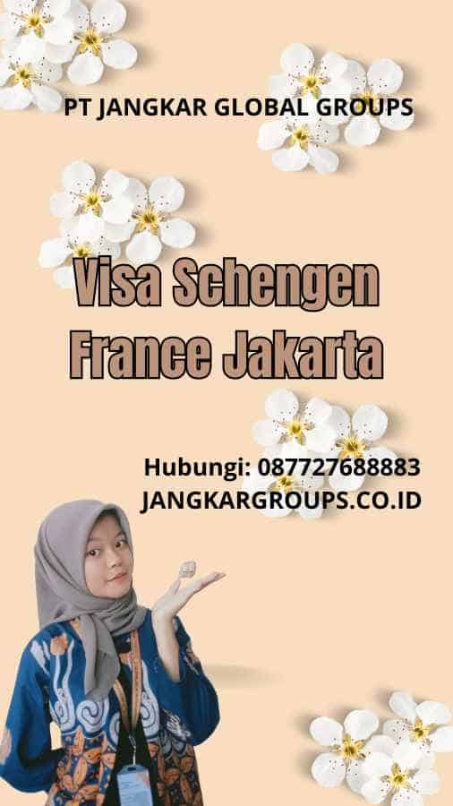Visa Schengen France Jakarta