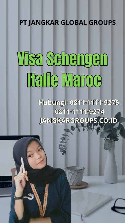 Visa Schengen Italie Maroc