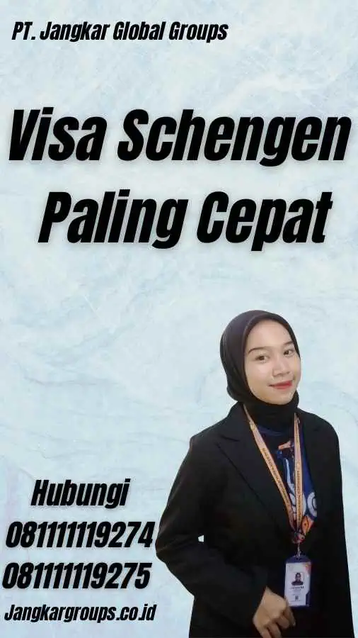 Visa Schengen Paling Cepat