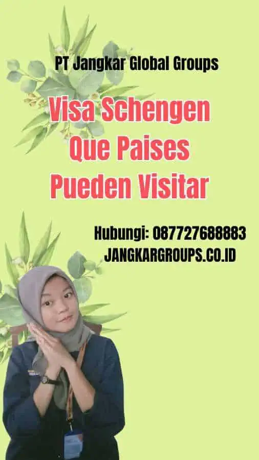 Visa Schengen Que Paises Pueden Visitar