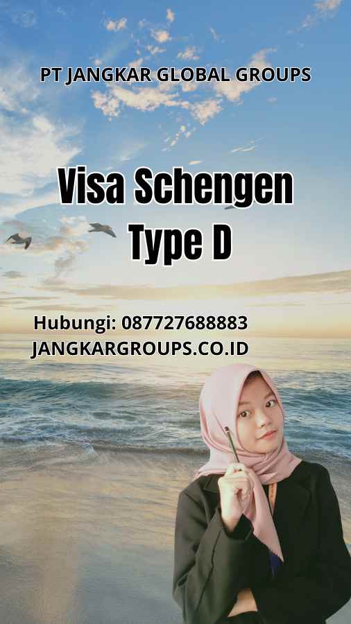 Visa Schengen Type D