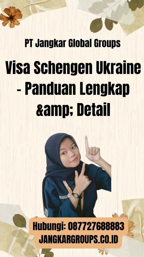 Visa Schengen Ukraine - Panduan Lengkap & Detail