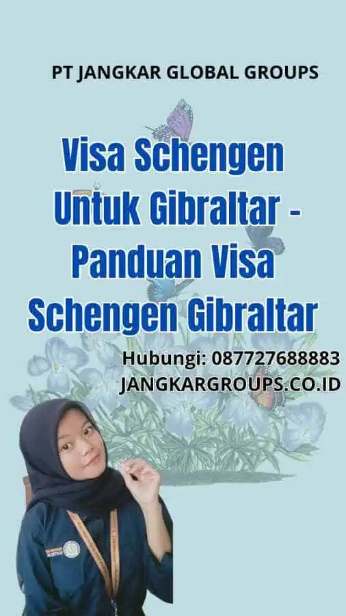 Visa Schengen Untuk Gibraltar Panduan Visa Schengen Gibraltar