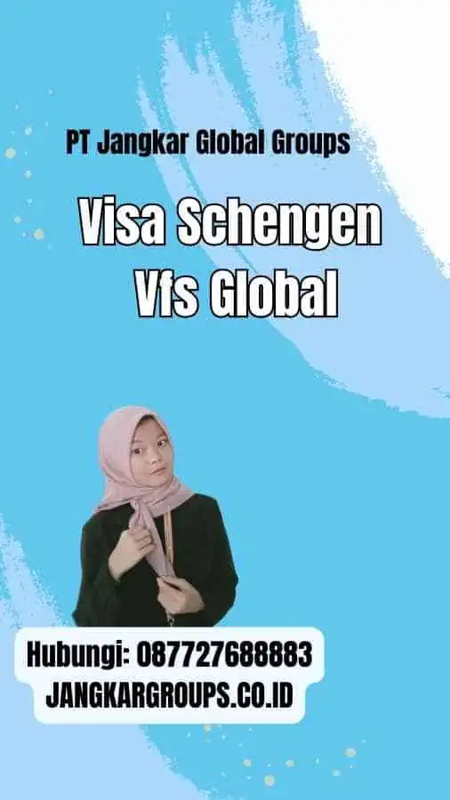 Visa Schengen Vfs Global