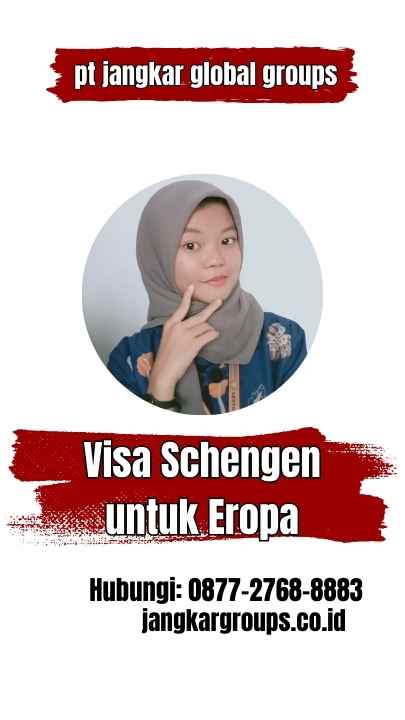 Visa Schengen untuk Eropa