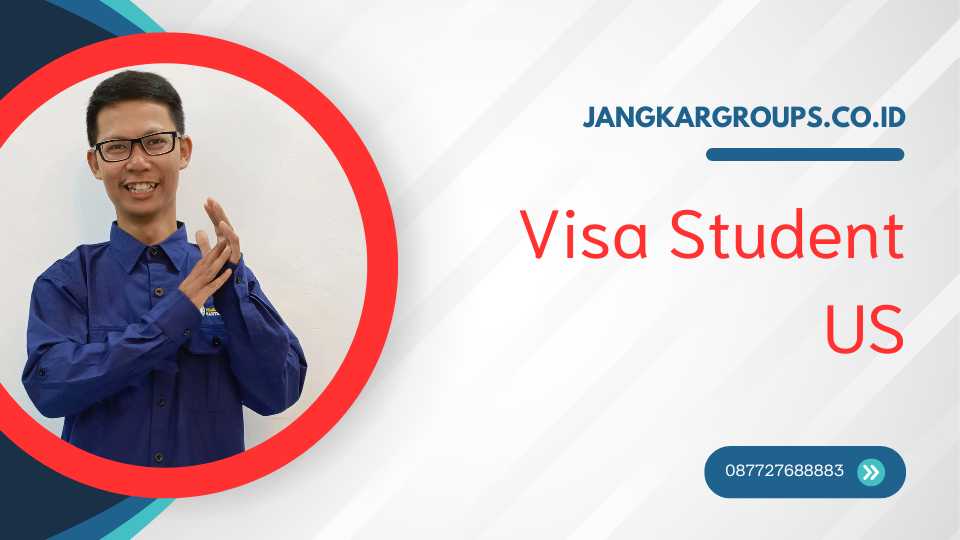 Visa Student US