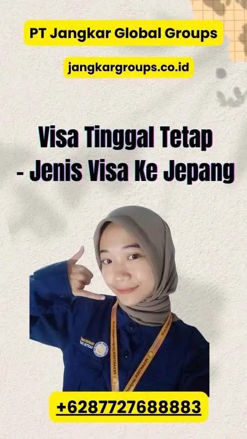 Visa Tinggal Tetap - Jenis Visa Ke Jepang