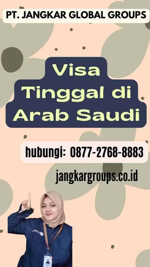 Visa Tinggal di Arab Saudi