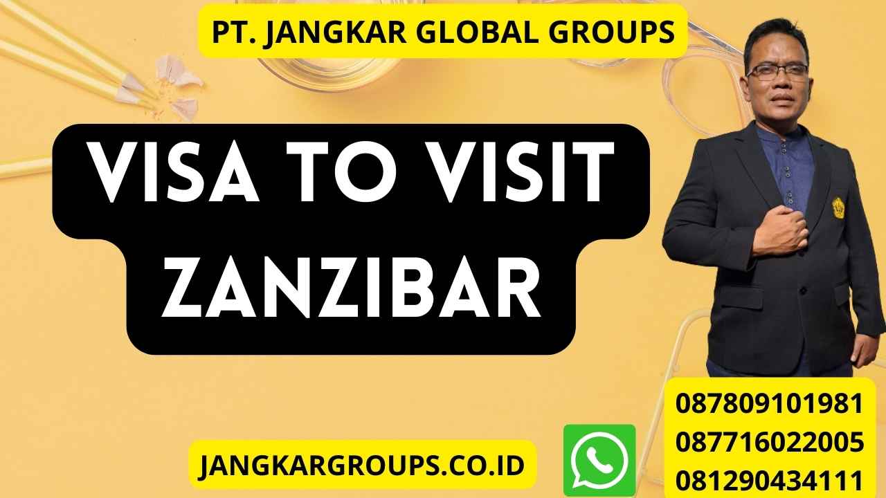 Visa To Visit Zanzibar